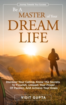 Image for Be A Master of Your Dream Life