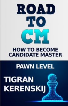 Image for Road to CM : How to become Candidate Master - Pawn level