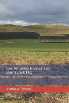 Image for Les Antonins Romains et Burnswark Hill