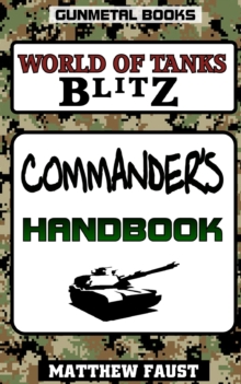 Image for World of Tanks Blitz : Commander's Handbook