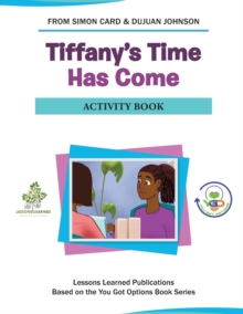 Image for Tiffany's Time Has Come Activity Book