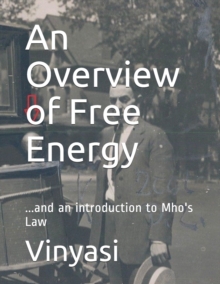 An Overview of Free Energy: …and an introduction to Mho’s Law