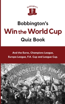 Image for Bobbington's Win The World Cup Quiz Book