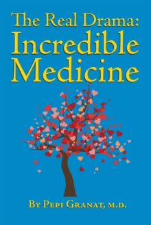 Image for The Real Drama-Incredible Medicine