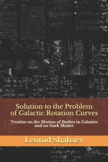 Image for Solution to the Problem of Galactic Rotation Curves