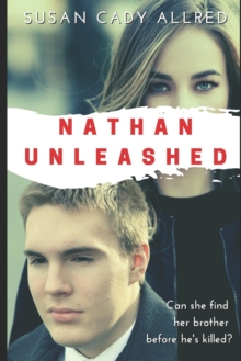 Image for Nathan Unleashed : A Teen Spy Thriller