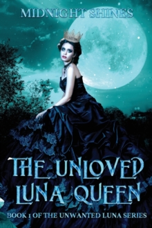 Image for The Unloved Luna Queen
