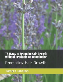 Image for "3 Ways to Promote Hair Growth Without Products or Chemicals"