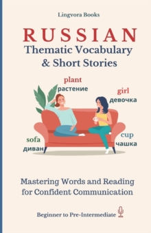 Russian: Thematic Vocabulary and Short Stories (with audio track)