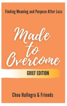 Image for Made to Overcome - Grief Edition