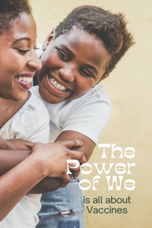Image for The Power of We is All about Vaccines