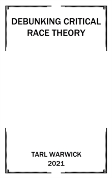 Image for Critical Race Theory Debunked