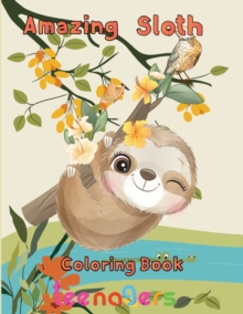 Image for Amazing Sloth Coloring book teenagers