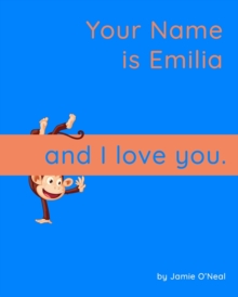 Image for Your Name is Emilia and I Love You