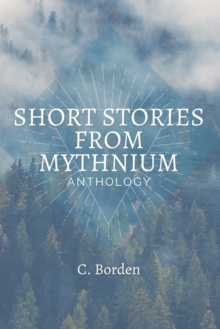 Image for Short Stories From Mythnium