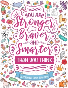 Image for You Are Stronger, Braver & Smarter than you think