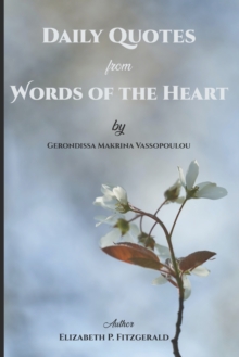 Image for Daily Quotes from "Words of the Heart" by Gerondissa Makrina Vassopoulou