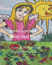 Image for Sierra Sunshine Brings Back the Day