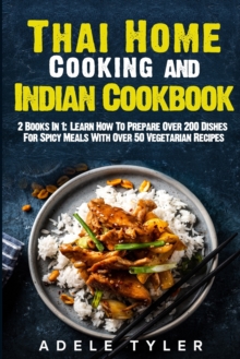 Image for Thai Home Cooking and Indian Cookbook