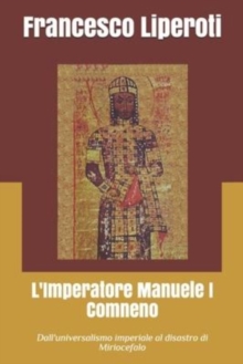 Image for L'Imperatore Manuele I Comneno