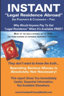 Image for Instant Legal Residence Abroad : Second Passport & Citizenship