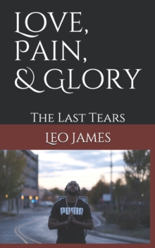 Image for Love, Pain, & Glory
