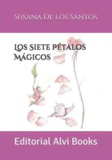 Image for Los Siete Petalos Magicos