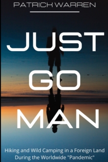 Image for Just Go Man