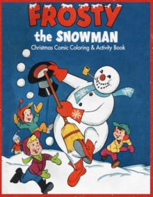 Image for Frosty the Snowman Christmas Comic Coloring & Activity Book