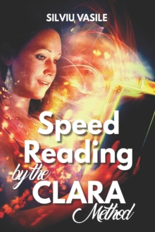 Image for Speed Reading by the CLARA Method