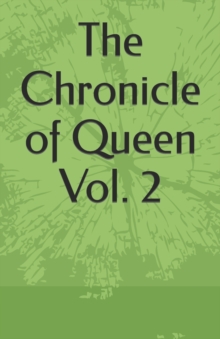 Image for The Chronicle of Queen Vol. 2