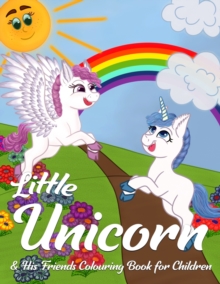 Image for Little Unicorn & His Friends Colouring Book for Children