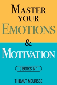Image for Master Your Emotions & Motivation
