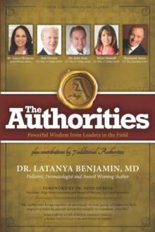 Image for The Authorities - Dr Latanya Benjamin : Powerful Wisdom from Leaders in the Field