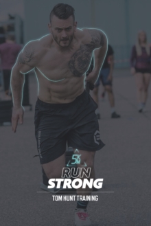 Image for Run Strong - 5km : Build up to your next running distance without breaking yourself in the process.