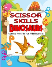 Image for Scissor Skills Dinosaurs
