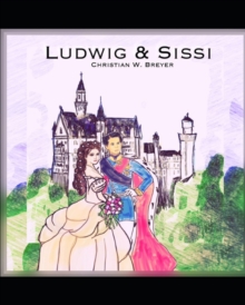 Image for Ludwig & Sissi