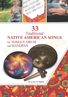 Image for 33 Traditional Native American Songs for Tongue Drum and Handpan