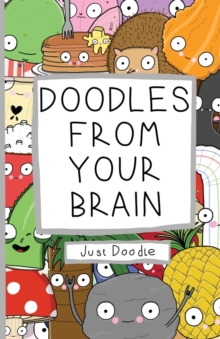 Image for Doodles From Your Brain : Just Doodle