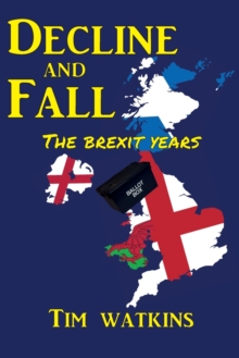 Image for Decline and Fall : The Brexit Years