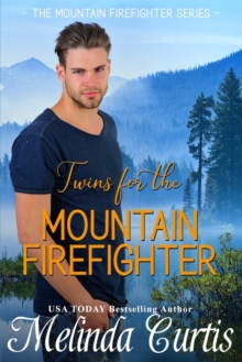 Image for Twins for the Mountain Firefighter