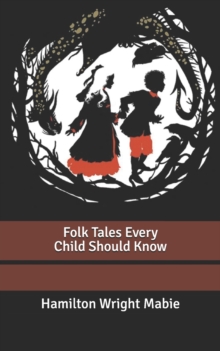 Image for Folk Tales Every Child Should Know