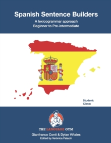 Image for Spanish Sentence Builders - A Lexicogrammar approach : Beginner to Pre-intermediate