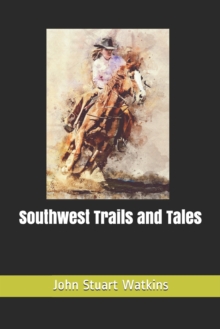 Image for Southwest Trails and Tales