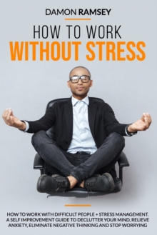 Image for How to work without stress