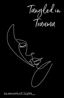 Image for Tangled in Trauma