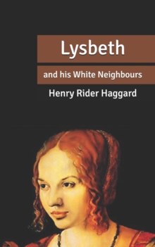 Image for Lysbeth : and his White Neighbours