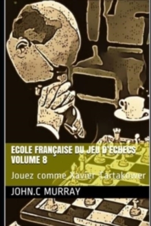 Image for ECOLE FRANCAISE DU JEU D'ECHECS Volume 8