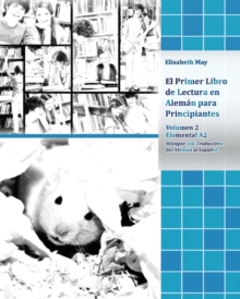 Image for El Primer Libro de Lectura en Aleman para Principiantes Volumen 2