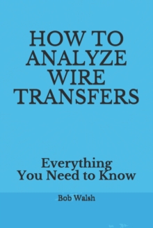 Image for How to Analyze Wire Transfers : Everything You Need to Know